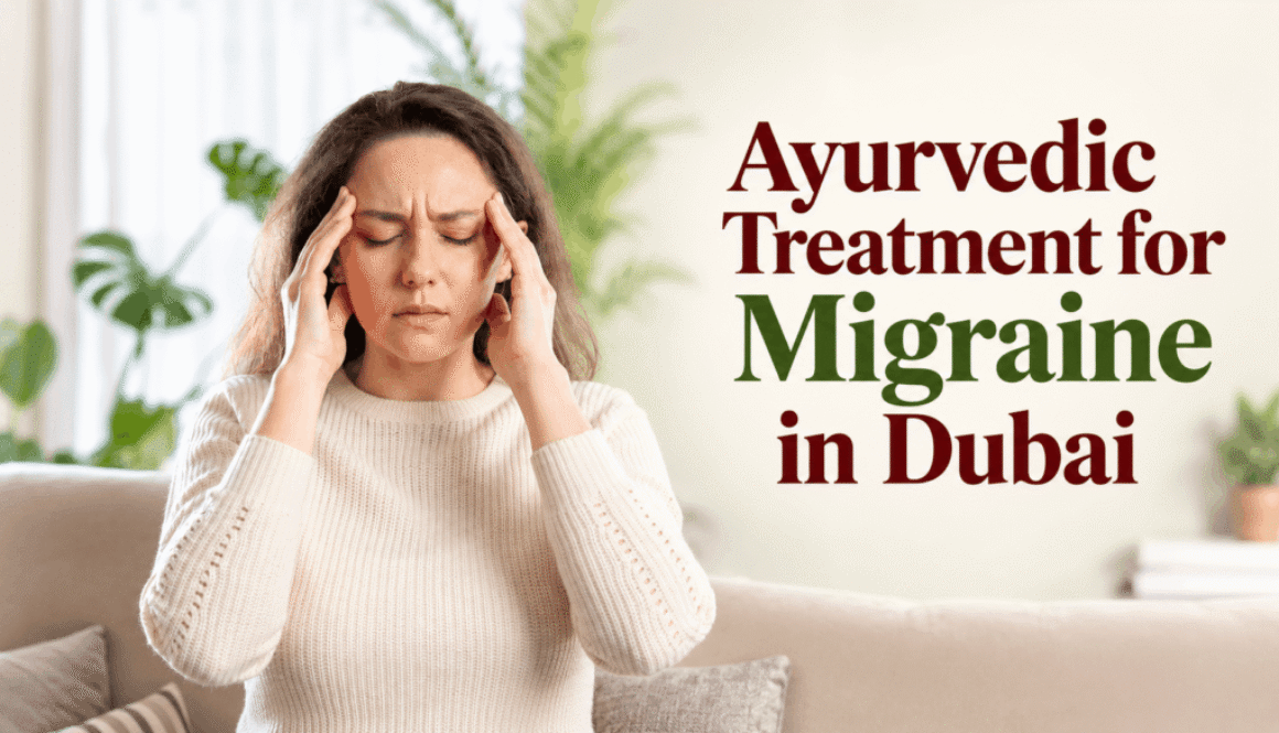 Ayurvedic treatment for Migraine in Dubai